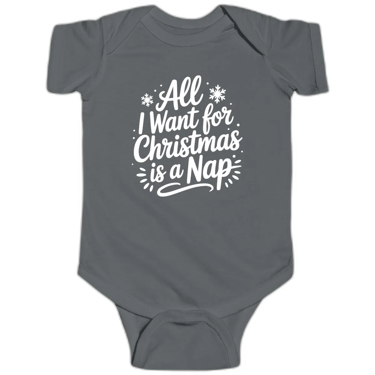 All I Want For Christmas Is A Nap Baby Onesie in Charcoal